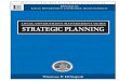 Local Government Management Guide - Strategic PlanningOr, in management terms, strategic planning is “proactive,” instead of “reactive.” Se-mantics aside, strategic planning