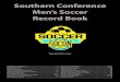 Southern Conference Men’s Soccer Record Book... · 2 Southern Conference Men’s Soccer Record Book Year Regular-season champion(s) Tournament champion Tournament site 1966 West