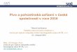 Pivo a pohostinská zařízení v české společnosti v roce 2016ceske-pivo.cz/download/tiskove-zpravy/tk-2016.pdf · Centrum pro výzkum veřejného mínění Sociologický ústav