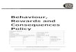 Behaviour, Rewards and Consequences Policy · This will raise standards and improve behaviour and ... gaining points that can be converted to appropriate items on the L2E website