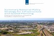 Summary National Policy Strategy for Infrastructure and ... · Responsibility for balancing urban and green space development at regional level will be left to the provincial authorities