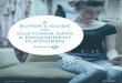 A BUYER’S GUIDE TO CUSTOMER DATA & ENGAGEMENT · PDF file historical and real-time context to enable personalization + Manage opt-in and marketing preference compliance across channels