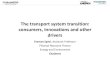 The transport system transition: consumers, innovations ... · Frances Sprei, Assistant Professor Physical Resource Theory Energy and Environment Chalmers. Fossil free road transport