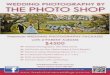 WEDDING PHOTOGRAPHY BY THE PHOTO s Hop Premium · PDF file WEDDING PHOTOGRAPHY BY THE PHOTO s Hop Premium WEDDING PHOTOGRAPHY PACKAGE with 2 PARENT ALBUMS $4500 All Day Photography
