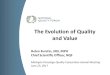 The Evolution of Quality and Value - MOQC · 6/23/2017  · Helen Burstin, MD, MPH. Chief Scientific Officer, NQF. Michigan Oncology Quality Consortium Annual Meeting. June 23, 2017