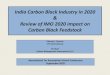 India Carbon Black Industry in 2020 Review of IMO 2020 impact … · 2020. 9. 25. · C India Carbon Black Industry View Carbon Black Plant Locations Indian Carbon Black industry