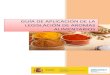 GUÍA DE APLICACIÓN DE LA LEGISLACIÓN DE AROMAS …€¦ · riesgo y gestión del riesgo de aditivos, las enzimas y los aromas alimentarios Reglamento (UE) 872/2012 Establece la