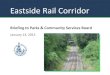 Eastside Rail Corridor - Bellevue...2015/01/13  · make corridor a rail, trail, and utility asset for the people of the region •Owners: –King County, Sound Transit, City of Redmond,