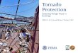 Tornado Protection - fema.gov Tornado Profile 1 Tornado Profile The National Weather Service defines