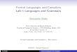 Formal Languages and Compilers Lab I: Languages and …artale/Compiler/LabNotes-20/Lab-I-Languages.pdfFormal Languages and Compilers Lab I: Languages and Grammars Alessandro Artale