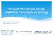 Ontario's New Climate Change Legislation ‐ A Compliance ......Tony.Cupido@mohawkcollege.ca mwilhelm@Ameresco.com . Title: ERAPPA 2016 Host Committee Progress Update Author: agmatace