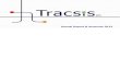 Annual Report & Accounts 2013 - Tracsis plc Annual Report July... · 2013. 10. 23. · Annual Report & Accounts 2013 . Contents Group Profile 1 ... Management Science from the University