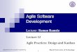 Agile Software Developmentsharif.edu/~ramsin/index_files/asdlecture12.pdf · Agile Software Development –Lecture 12 Department of Computer Engineering 6 Sharif University of Technology