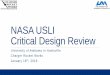 NASA USLI Critical Design Review · 2020. 1. 22. · Mission Objectives Vehicle: The rocket will deliver the payload to an altitude of approximately 4800 ft., descend safely and within