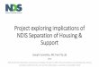 NDIS Separation Housing and Support Project · •Property development advisory –clients across local government, aged care, seniors’ ... • COAG (of which Victoria is a part)