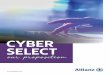 CYBER SELECT - Allianz · GETTING CLUED UP ON CYBER Allianz can offer a wealth of helpful material on cyber, such as white papers, podcasts and risk management material, to provide
