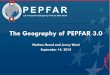The Geography of PEPFAR 3 - Esri · The Geography of PEPFAR 3.0. Nathan Heard and ... geography • Insights and the drivers • Data for Accountability, Transparency, and Impact