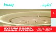 GYPSUM BOARD CEILING SYSTEMS - Knauf ASTM Ceiling Manual.pdf · 5 Construction details for Fire Rated Systems These details represent some of the most common designs situations relevant