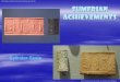 Sumerian Achievements - local.brookings.k12.sd.uslocal.brookings.k12.sd.us/6Red/Social Studies...Sumerian Achievements Author: engebretsontr Created Date: 9/6/2013 2:26:40 PM 