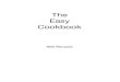 The Easy Cookbook Cookbook - 928 Recipes.pdfEasy Pheasant Casserole14 T's Easy Chicken 15 Super Easy Rocky Road Candy16 Quick and Easy Green Chile Chicken Enchilada Casserole17 Easy