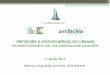PREVENIRE IL RISCHIO IDRAULICO URBANO · I casi di Rosolini, Pachino e Vitoria-Gasteiz (Spagna) La ricomposizione dei frammenti Prevenire il rischio idraulico urbano Strumenti innovativi
