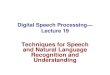 Di it l S h P iDigital Speech Processing— Lecture 19...Speech RecognitionSpeech Recognition--2001 2001 (St l K b i k Vi i 1968)(Stanley Kubrick View in 1968) Apple Navigator Apple