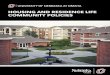 HOUSING AND RESIDENCE LIFE COMMUNITY POLICIES...Housing & Residence Life may contact you via phone, campus mail, or your UNO e-mail account about a variety of issues, such as important