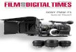 SONY PMW-F3 · 2013. 5. 8. · The PMW-F3 is based on the XDCAM EX platform. This is Sony’s third 35mm CineAlta Digital Camcorder. The other two are F35 and SRW-9000PL. Their specs