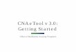 CNA eTool v 3.0: Getting Started · Webinar Logistics • Participants on mute • Ask questions via the WebEx Q&A box • If technical issues related to WebEx, insert them in the