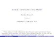 Soc504: Generalized Linear Models - Princeton UniversitySoc504: Generalized Linear Models Brandon Stewart1 Princeton February 22 - March 15, 2017 1These slides are heavily in uenced