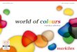 world of colours · 2019. 12. 6. · through the cover when purchasing an awning. markilux fabrics in dark colours afford 100 per cent pro-tection. The lighter colours (right through