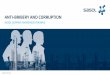 Copyright ©, 2020, Sasol · The Employees of Sasol and its wholly-owned and majority-owned affiliates are committed to compliance with ... prohibitions of the Sasol Anti -bribery