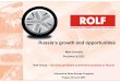 Russia‘s growth and opportunities - Automotive News · Russia‘s growth and opportunities Matt Donnelly President & CEO Rolf Group – the most profitable automotive business in