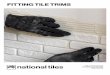 NT180082 Fitting Tile Trims - National Tiles€¦ · 5. Tile over the rear leg of the tile trim and continue to tile as per the tile manufacturer’s instructions. Ensure the top