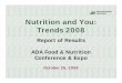 Nutrition and You 2008 Web - WordPress.com · Methods: Sample 783 respondents 18yearsorolder18 years or older Represent U.S. population for age, gendddtider and education Not currently