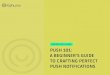 DEFINITIVE GUIDE PUSH 101: A BEGINNER’S GUIDE TO …… · 12/10/2016  · Definitive Guide | Push 101: A Beginner’s Guide To Crafting Perfect Push Notifications INTRODUCTION