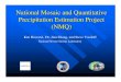National Mosaic and Quantitative Precipitation Estimation ......National Mosaic and Quantitative Precipitation Estimation Project (NMQ) Ken Howard, Dr. Jian Zhang, and Steve Vasiloff