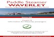 Paddle Steamer WAVERLEY · Protecting the health and wellbeing of Waverley’s passengers and crew We wish to create an enjoyable experience for all of Waverley’s passengers giving