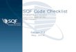 SQF Code Checklist · 2.1 Scope of the Checklist This checklist covers the requirements of all the modules in SQF Code, Edition 7. 2. All suppliers seeking certification to the SQF