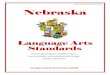 Improving students' ability to learn, communicate, and ...artawakened.weebly.com/uploads/4/7/1/9/47192013/language_arts... · COLLABORATE LEARN COMMUNICATE THINK. Nebraska Language