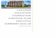 CHATHAM! EDUCATION! FOUNDATION! STRATEGIC!PLAN! … · 1!|Page!! Chatham Education Foundation Strategic Plan Executive Summary 2015-18 ExecutiveSummaryofPlanningProcess andOutcomes)