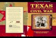 TEXAS HISTORICAL COMMISSION TEXAS · The Civil War was a major turning point in American history. Our growing nation was deeply divided, and the ... frontier settlements in jeopardy