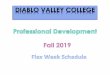 DIABLO VALLEY COLLEGE...1:00-2:30 BFL 113 Evaluation Training 10:00-12:00 PS 109 Fall 2019 Literature Week Prep 11:30-1:00 H 105 Facilitating Discussions About Race 10:00-12:00 H 107