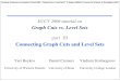 Connecting Graph Cuts and Level Setsfaculty.missouri.edu/.../lecture-notes/...cut.pdfDifferential approach to gradient flow Level-sets and other differential methods for computing
