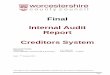 Internal Audit Report – Creditors System · Internal Audit Report – Creditors System Page 5 Reconciliations, suspense and control accounts. Credit notes and cancelled payments