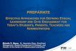 PREPÁRATE · 2017. 4. 21. · PREPÁRATE EFFECTIVE APPROACHES FOR DEFINING ETHICAL LEADERSHIP AND CIVIC ENGAGEMENT FOR TODAY’S STUDENTS, PARENTS, TEACHERS AND ADMINISTRATORS Michelle