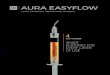 AURA EASYFLOW - SDI easyflow_sdi_bro… · Aura Easyflow Syringe Refill 1 x 2g syringe 5 x single use disposable tips Ae1 8566010 Ae2 8566011 Ae3 8566012 Ae4 8566013 TIPS Flowable