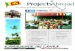 The Official Newsletter of Projects Abroad MARCH 2013 Project Updates 5 Mawala I.T. Centre is located in a village next to the seaside town of Wadduwa. This village is surrounded by
