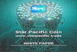 Star Pacific Coin · 2 1. Abstract Star Pacific Coin is an ERC20 Token design to make crypto mining and crypto staking easier for everyone, using our genetic algorithm trained machine
