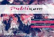 PubliKom - Hexanovaeforvaltning.hexanova.se/wp-content/uploads/sites/9/... · 2016. 11. 7. · När medielandskapet och mängden alternativ att kommunicera förändras öppnas det
